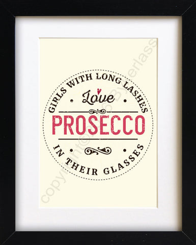 Girls With Long Lashes Love Prosecco In Their Glasses Print - MBP2