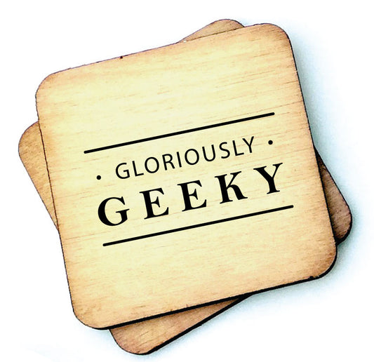 Gloriously Geeky - Wooden Coaster by Wotmalike