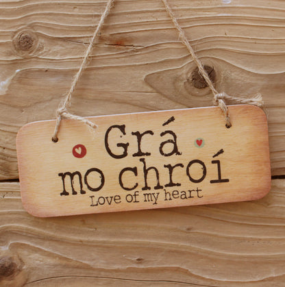 Gra mo chroi - Irish Wooden Sign
