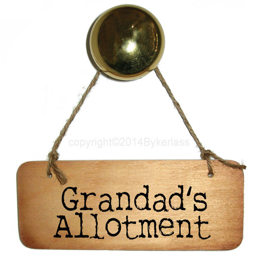 Grandads Allotment Rustic Wooden Sign