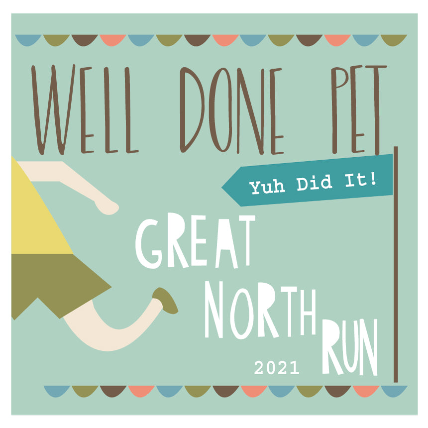 Well Done Pet Great North Run 2021 card by wotmalike