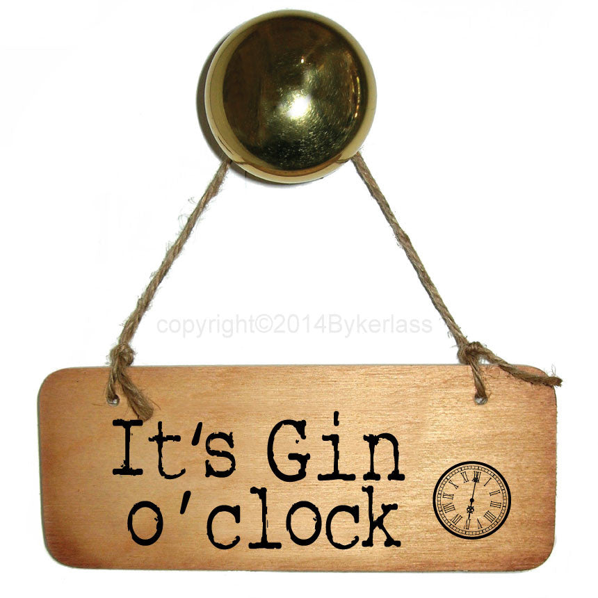It's Gin O'clock Rustic Wooden Sign
