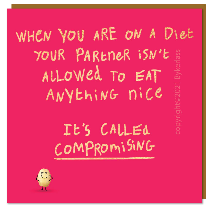 Compromising Diet - Lumpy Potato Lady Card by Wotmalike