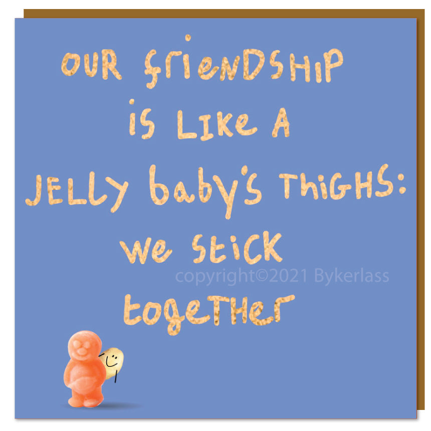 Our Friendship is Like Jelly Baby's Thighs - Lumpy Potato Lady Card by Wotmalike