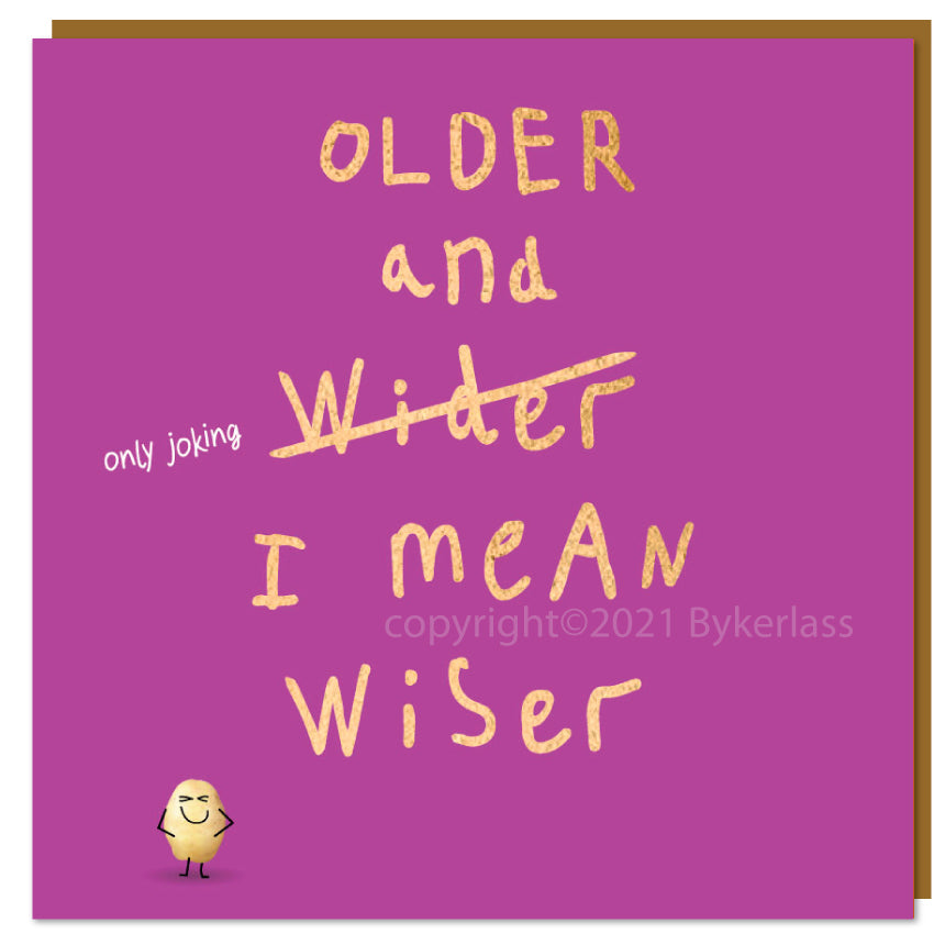 Older and Wiser - Lumpy Potato Lady Card by Wotmalike