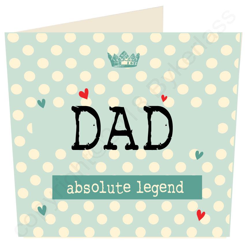 Dad Absolute Legend (Father's Day Card) by Wotmalike