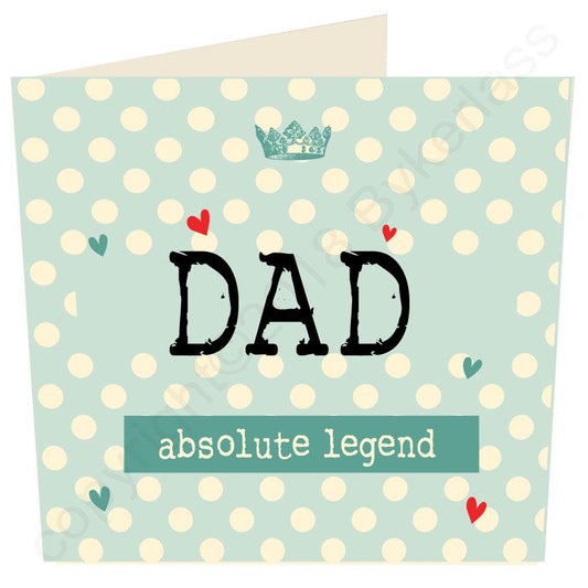 Dad Absolute Legend (Father's Day Card) by Wotmalike