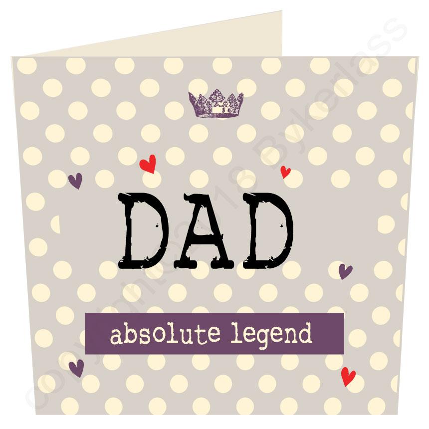 Dad Absolute Legend (Father's Day Card) by Wotmalike