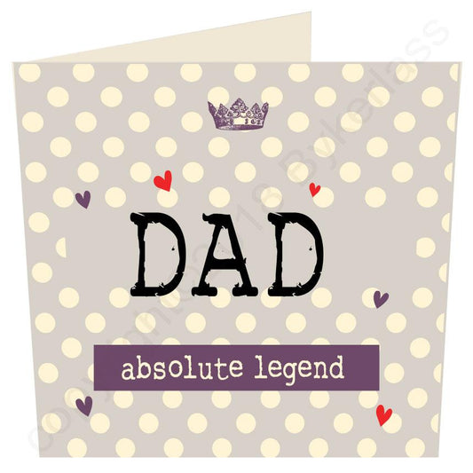 Dad Absolute Legend (Father's Day Card) by Wotmalike