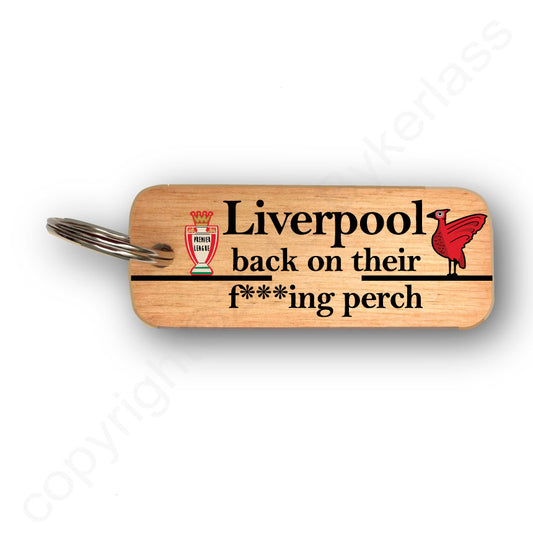 Liverpool Back on Their F***ing Perch Wooden Keyring by Wotmalike