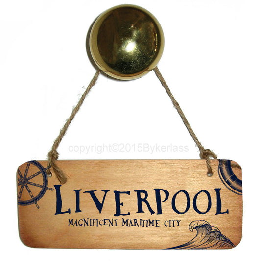 Liverpool Magnificent Maritime City Large Scouse Wooden Sign RWS1