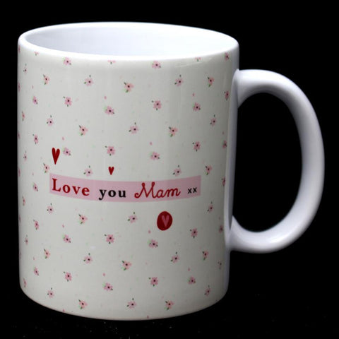 Love You Mam Mug Mothers Day Gift MBM7