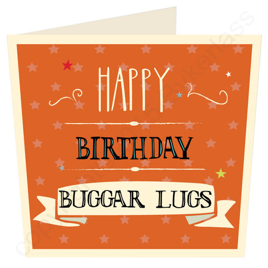 Happy Birthday Buggar Lugs Yorkshire Card MB27