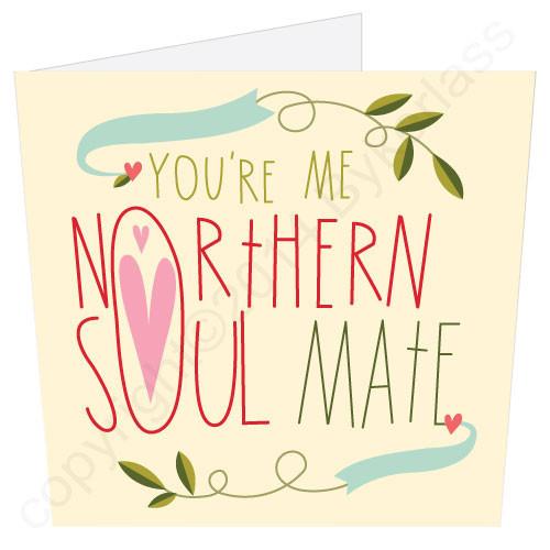 Northern Sould Mate Geordie Card