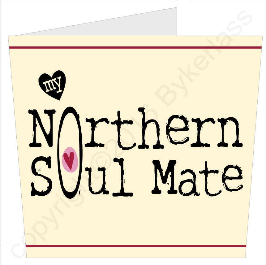 My Northern Soul Mate North Divide Cards and Manc Gifts by Wotmalike