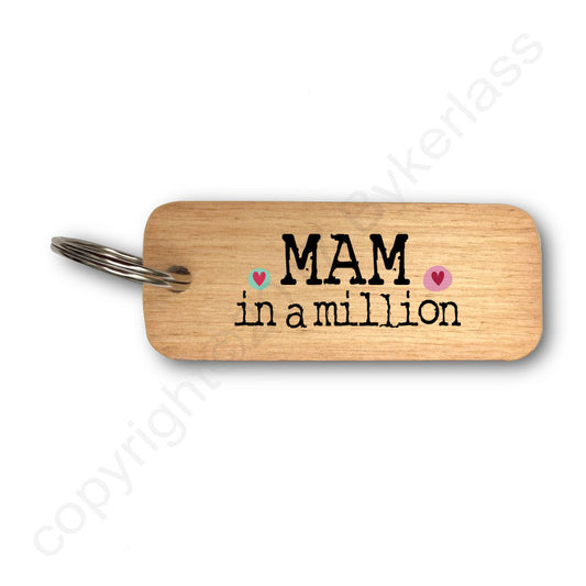 Mam in a million Rustic Wooden Keyring