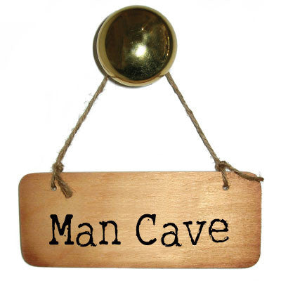 Man Cave Rustic Wooden Sign made by Wotmalike creator of regional products with a dialectable accent