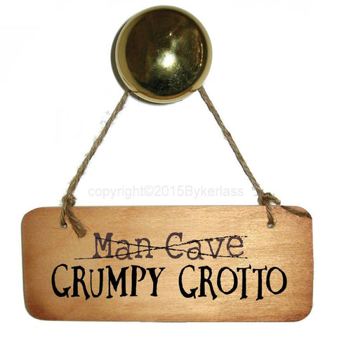 Man Cave /Grumpy Grotto Father's Day Wooden Sign - RWS1