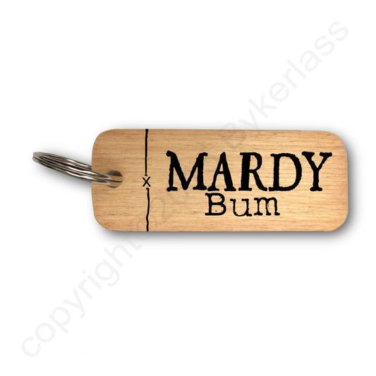 Mardy Bum Yorkshire Rustic Wooden Keyrings