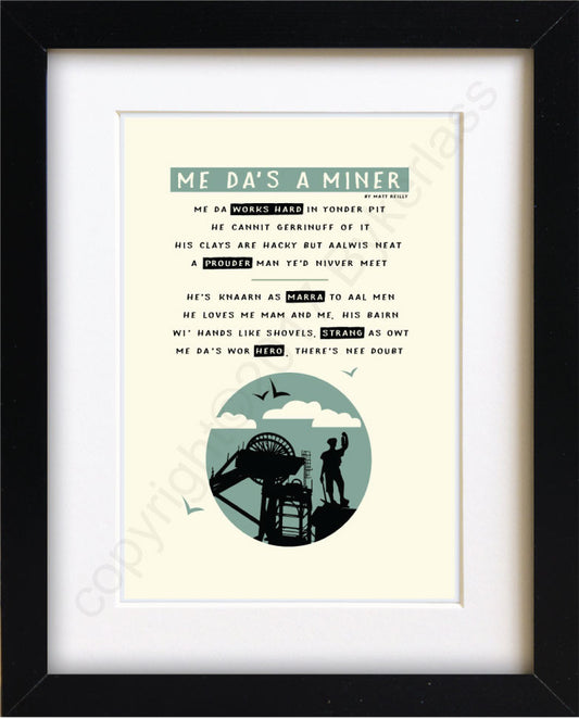 Me Da's A Miner - Industry Mounted Print by Wotmalike
