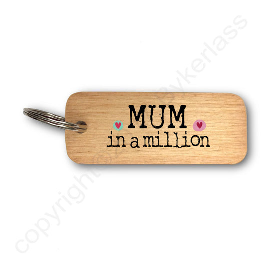 Mum in a million Rustic Wooden Keyring