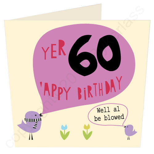 Yer 60 'Appy Birthday - North Divide Birthday Card