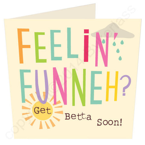 Feelin Funneh? - North Divide Get Well Card (ND1)