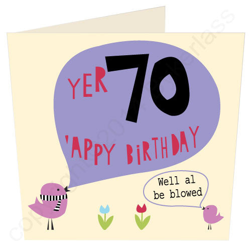 Yer 70 'Appy Birthday - North Divide Birthday Card 