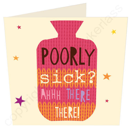 Poorly Sick ah There There! - North Divide Get Well Card