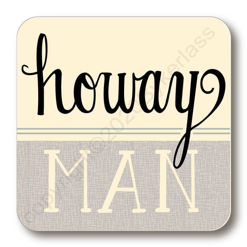 Howay Man North East Speak Coaster (NESC1)