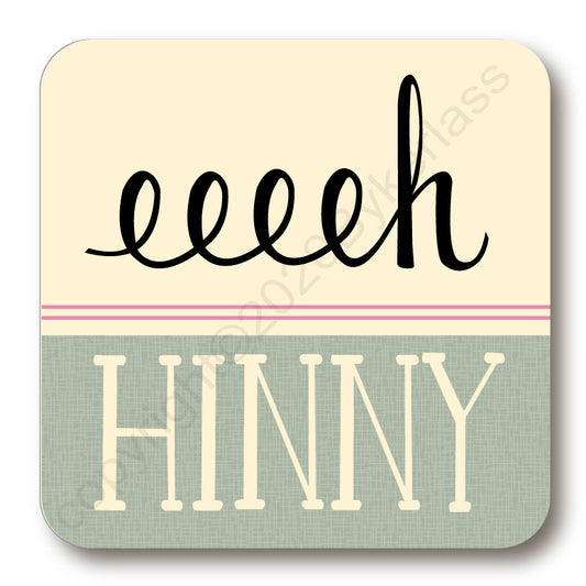 Eeeh Hinny North East Speak Coaster