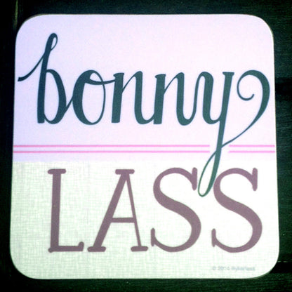 Bonny Lass North East Speak Geordie Coaster 