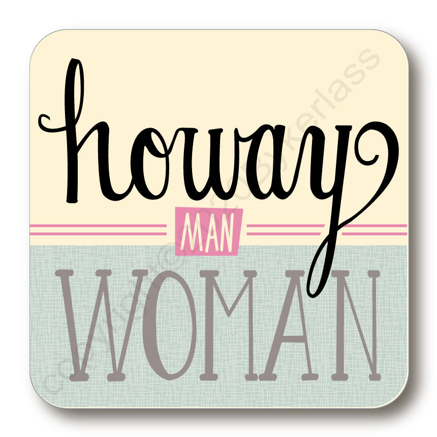 Howay Man Woman North East Speak Coaster