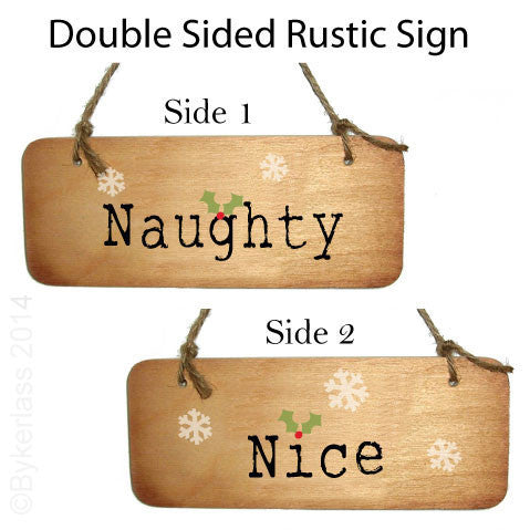 Naughty / Nice - Christmas Rustic Double Sided Wooden Sign - CRWS2