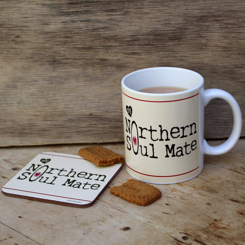 My Northern Soul Mate mug and Coaster by Wotmalike 