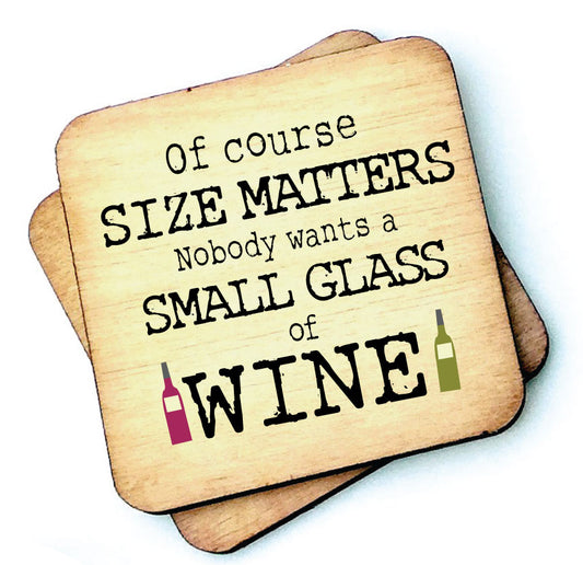 Of Course Size Matters Wine - Wooden Coasters 