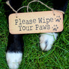 Please Wipe Your Paws Rustic Fab Wooden Sign
