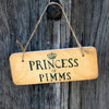 Princess of Pimms Fab Wooden Sign by Wotmalike Ltd