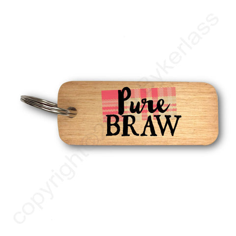 Pure Braw -  Scottish Rustic Wooden Keyring - RWKR1