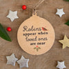 Robins Appear When Loved Ones Are Near Wooden Bauble - RWB1