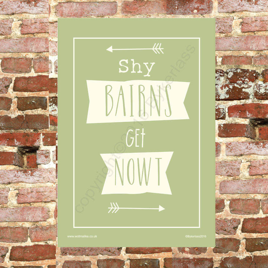 Shy Bairns Get Nowt Geordie Tea Towel in Green by Wotmalike