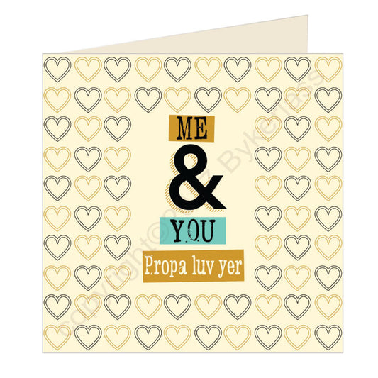 Me and You Propa Luv Yer - Scouse Card 