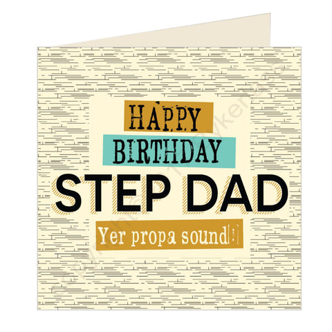 Happy Birthday Step Dad - Scouse Card (SQ21)