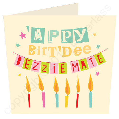 Happy Birthday Bezzie Mate - Scouse Card