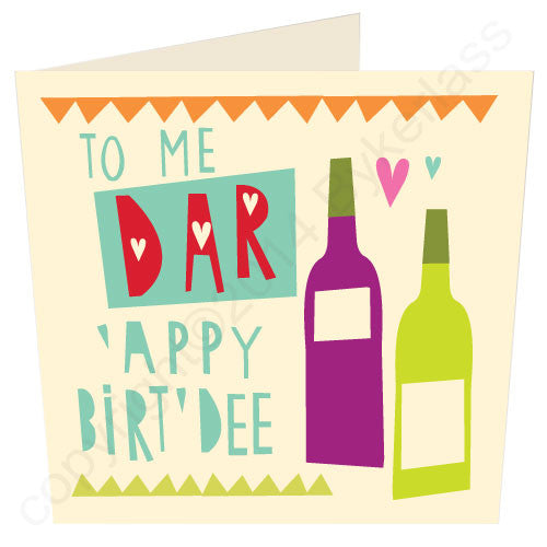 To Me Dar 'Appy Birt'dee - Scouse Card