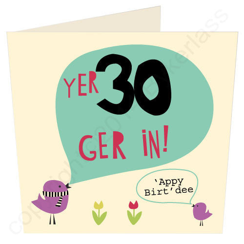 Yer 30 - Scouse Card Scouse Gifts and Scouse Cards by Wotmalike