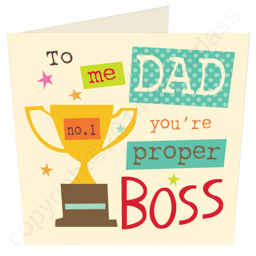 Dad You are Proper Boss Scouse Card