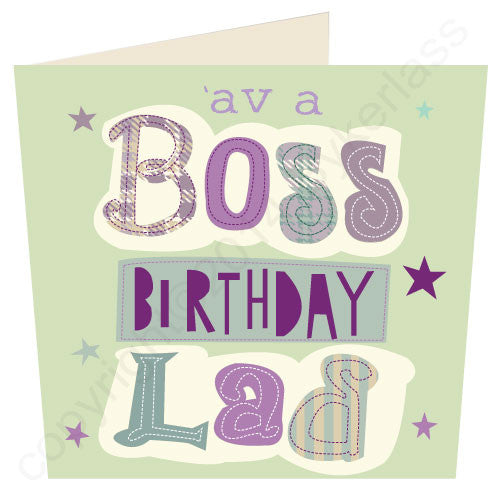 'Av A Boss Birthday Lad - Scouse Stuff Birthday Card