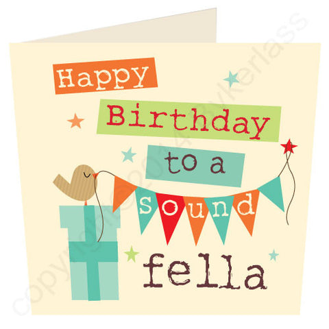 Happy Birthday to a Sound Fella - Best Selling Card (SS46)