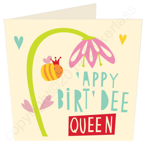 Happy Birthday Queen ('Appy Birt'dee Queen) - Scouse Birthday Card